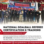 𝐍𝐚𝐭𝐢𝐨𝐧𝐚𝐥 𝐆𝐨𝐚𝐥𝐛𝐚𝐥𝐥 𝐑𝐞𝐟𝐞𝐫𝐞𝐞 𝐂𝐞𝐫𝐭𝐢𝐟𝐢𝐜𝐚𝐭𝐢𝐨𝐧 & 𝐓𝐫𝐚𝐢𝐧𝐢𝐧𝐠