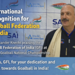 Mr. Alexander Knecht International Referee & Course Coordinator from Germany Words of Appreciation Goalball India