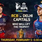 TATA WPL Final: RCB vs Delhi Capitals – Khitab ki Zordaar Takkar