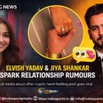 Elvish Yadav and Jiya Shankar Spark Relationship Rumours on Social Media