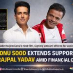 Sonu Sood Extends Support to Rajpal Yadav Amid Financial Crisis