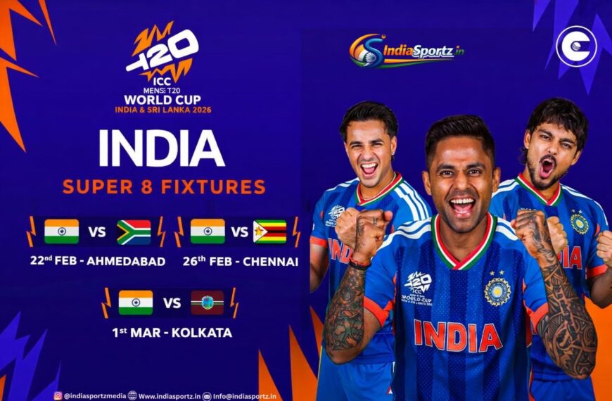 India’s Super 8 Fixtures Announced for ICC Men’s T20 World Cup 2026