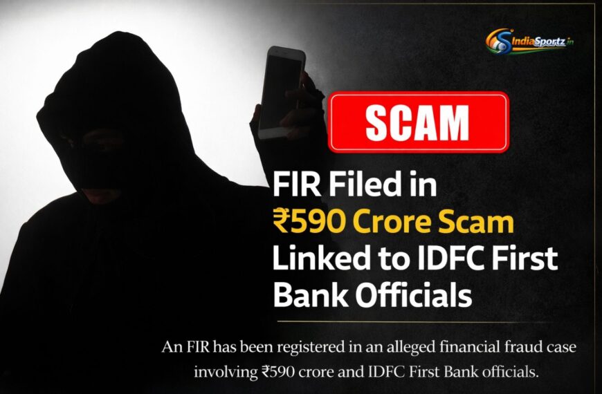 FIR Filed in ₹590 Crore Scam Linked to&hellip;