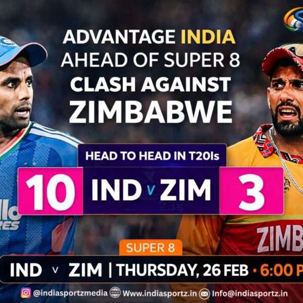 Advantage India Ahead of Super 8 Clash Against&hellip;
