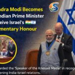 Narendra Modi Becomes First Indian Prime Minister to Receive Israel’s Highest Parliamentary Honour