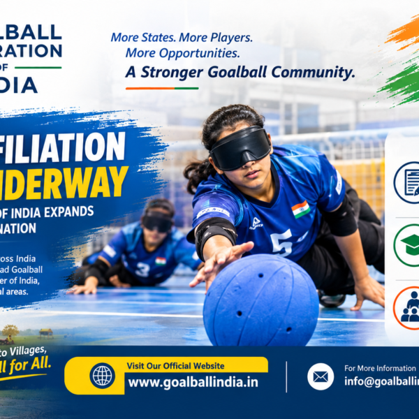 Goalball Federation of India Expands State Affiliation Drive&hellip;